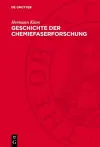 Geschichte Der Chemiefaserforschung cover