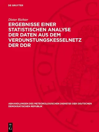 Ergebnisse Einer Statistischen Analyse Der Daten Aus Dem Verdunstungskesselnetz Der DDR cover