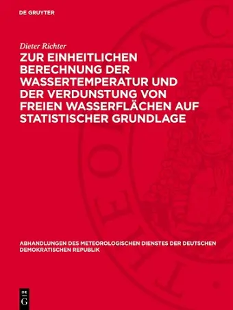 Zur Einheitlichen Berechnung Der Wassertemperatur Und Der Verdunstung Von Freien Wasserflächen Auf Statistischer Grundlage cover