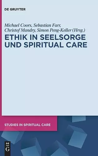 Ethik in Seelsorge Und Spiritual Care cover