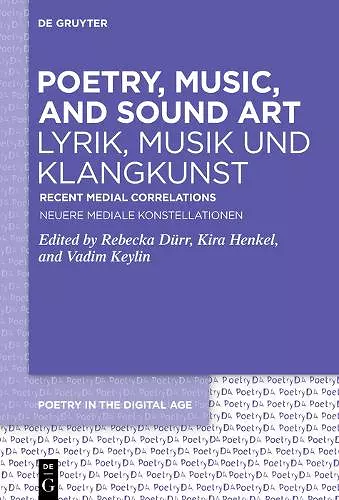Poetry, Music, and Sound Art / Lyrik, Musik und Klangkunst cover