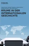 Räume in Der Internationalen Geschichte cover