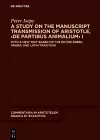 A Study on the Manuscript Transmission of Aristotle, ›De partibus animalium‹ I cover