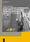Child Labour Opponents and Their Campaigns in the Americas cover