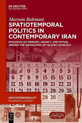 Spatiotemporal Politics in Contemporary Iran cover