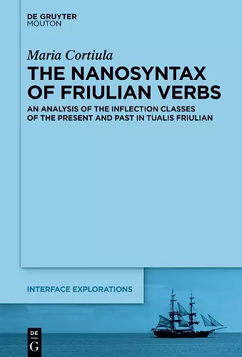 The Nanosyntax of Friulian Verbs cover