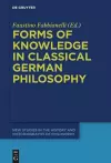 Forms of Knowledge in Classical German Philosophy cover