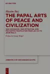 The Papal Arts of Peace and Civilization cover