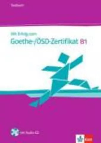 Mit Erfolg zum Goethe-/ÖSD-Zertifikat B1 Testbuch mit Audios cover