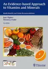 An Evidence-Based Approach to Vitamins and Minerals cover
