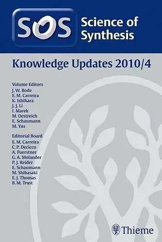 Science of Synthesis Knowledge Updates 2010 Vol. 4 cover