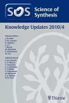 Science of Synthesis Knowledge Updates 2010 Vol. 4 cover