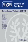 2014/4Science of Synthesis Knowledge Updates: 2014/4 cover