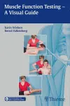 Muscle Function Testing - a Visual Guide cover