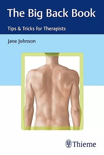 The Big Back Book: Tips & Tricks for Therapists cover