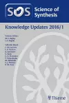 Science of Synthesis Knowledge Updates 2016 Vol. 1 cover