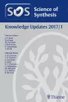 Science of Synthesis Knowledge Updates 2017 Vol.1 cover