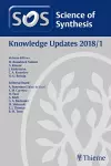 Science of Synthesis Knowledge Updates 2018 Vol. 1 cover