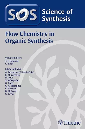 Science of Synthesis: Flow Chemistry in Organic Synthesis cover