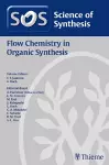 Science of Synthesis: Flow Chemistry in Organic Synthesis cover