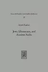 Jews, Idumaeans, and Ancient Arabs cover