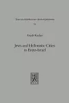 Jews and Hellenistic Cities in Eretz-Israel cover