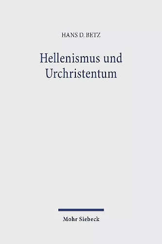 Hellenismus und Urchristentum cover