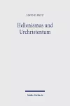 Hellenismus und Urchristentum cover