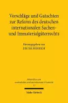 Vorschläge und Gutachten zur Reform des deutschen internationalen Sachen- und Immaterialgüterrechts cover