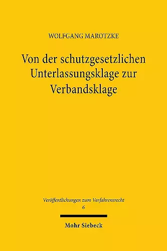 Von der schutzgesetzlichen Unterlassungsklage zur Verbandsklage cover