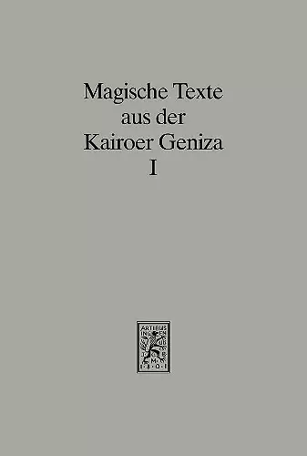 Magische Texte aus der Kairoer Geniza cover