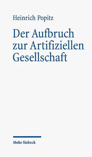 Der Aufbruch zur Artifiziellen Gesellschaft cover