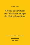 Plebiszit und Diktatur: die Volksabstimmungen der Nationalsozialisten cover