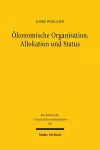 Ökonomische Organisation, Allokation und Status cover