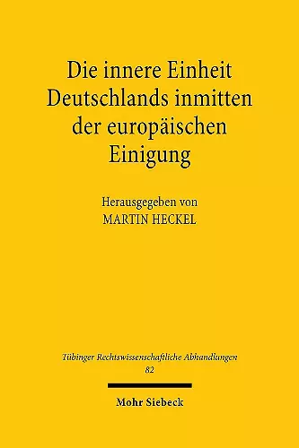 Die innere Einheit Deutschlands inmitten der europäischen Einigung cover