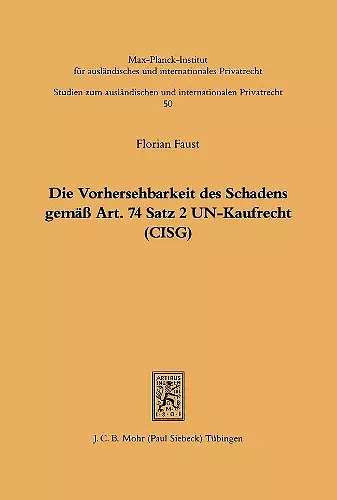 Die Vorhersehbarkeit des Schadens gemäss Art. 74 S.2 UN-Kaufrecht (CISG) cover