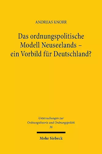 Das ordnungspolitische Modell Neuseelands - ein Vorbild für Deutschland? cover