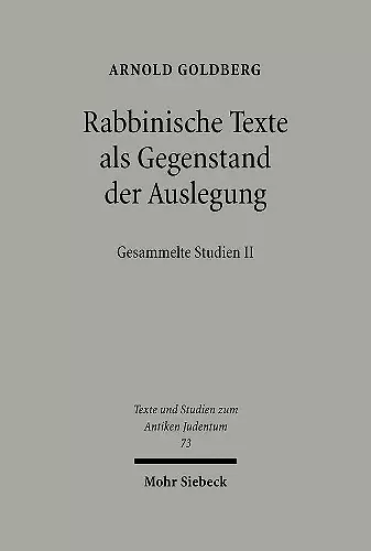 Rabbinische Texte als Gegenstand der Auslegung cover