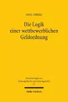 Die Logik einer wettbewerblichen Geldordnung cover