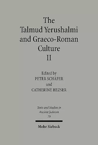 The Talmud Yerushalmi and Graeco-Roman Culture II cover