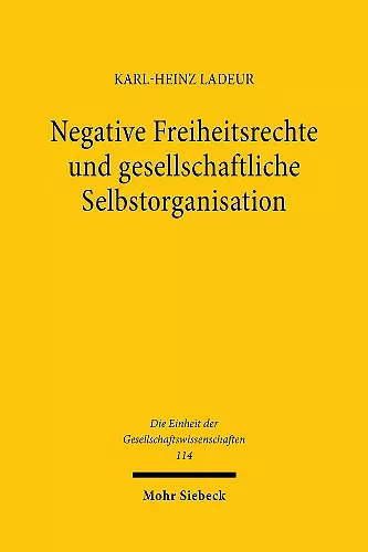 Negative Freiheitsrechte und gesellschaftliche Selbstorganisation cover