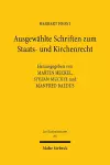 Ausgewählte Schriften zum Staats- und Kirchenrecht cover