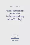 Johann Habermanns "Betbüchlein" im Zusammenhang seiner Theologie cover