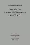 Death in the Eastern Mediterranean (50-600 A.D.) cover