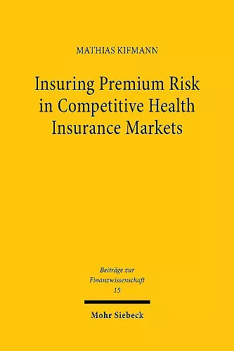 Insuring Premium Risk in Competitive Health Insurance Markets cover