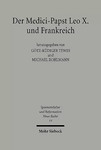 Der Medici-Papst Leo X. und Frankreich cover
