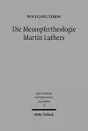 Die Messopfertheologie Martin Luthers cover