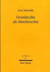 Grundrechte als Abwehrrechte cover