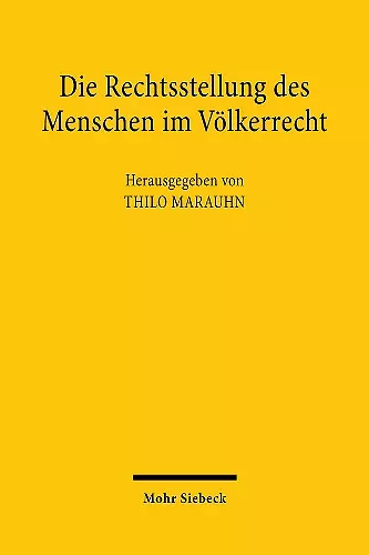 Die Rechtsstellung des Menschen im Völkerrecht cover