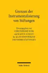 Grenzen der Instrumentalisierung von Stiftungen cover